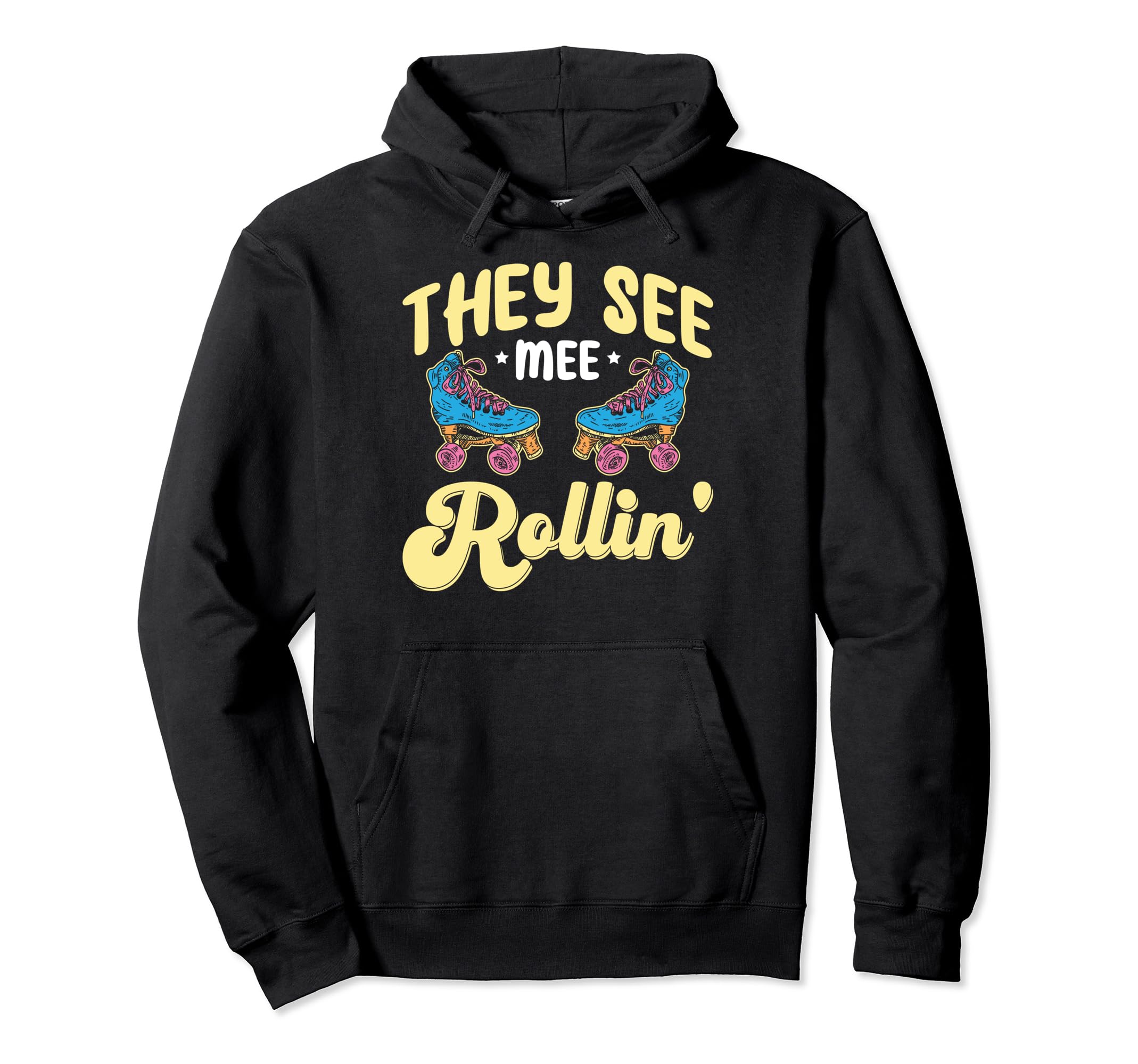 They See Mee Rollin Funny Hoodie - Aesthetic Graphic for Adults - T-Shirt, Sweatshirt, Hoodie