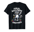 Feral Ballpark Brother Funny T-Shirt - Fun Novelty Design for Adults - T-Shirt, Sweatshirt, Hoodie