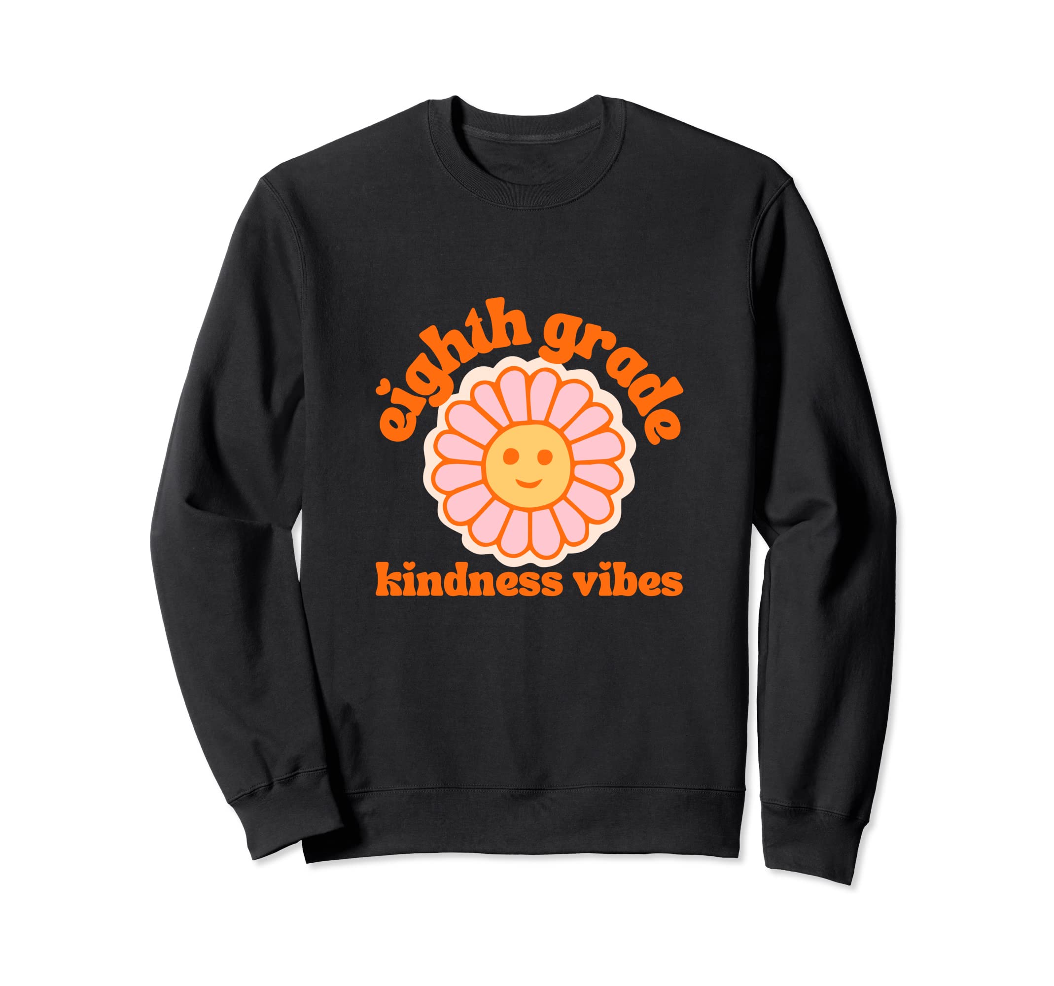 Groovy Eighth Grade Teacher Sweatshirt - Fun Novelty Design for Adults - T-Shirt, Sweatshirt, Hoodie