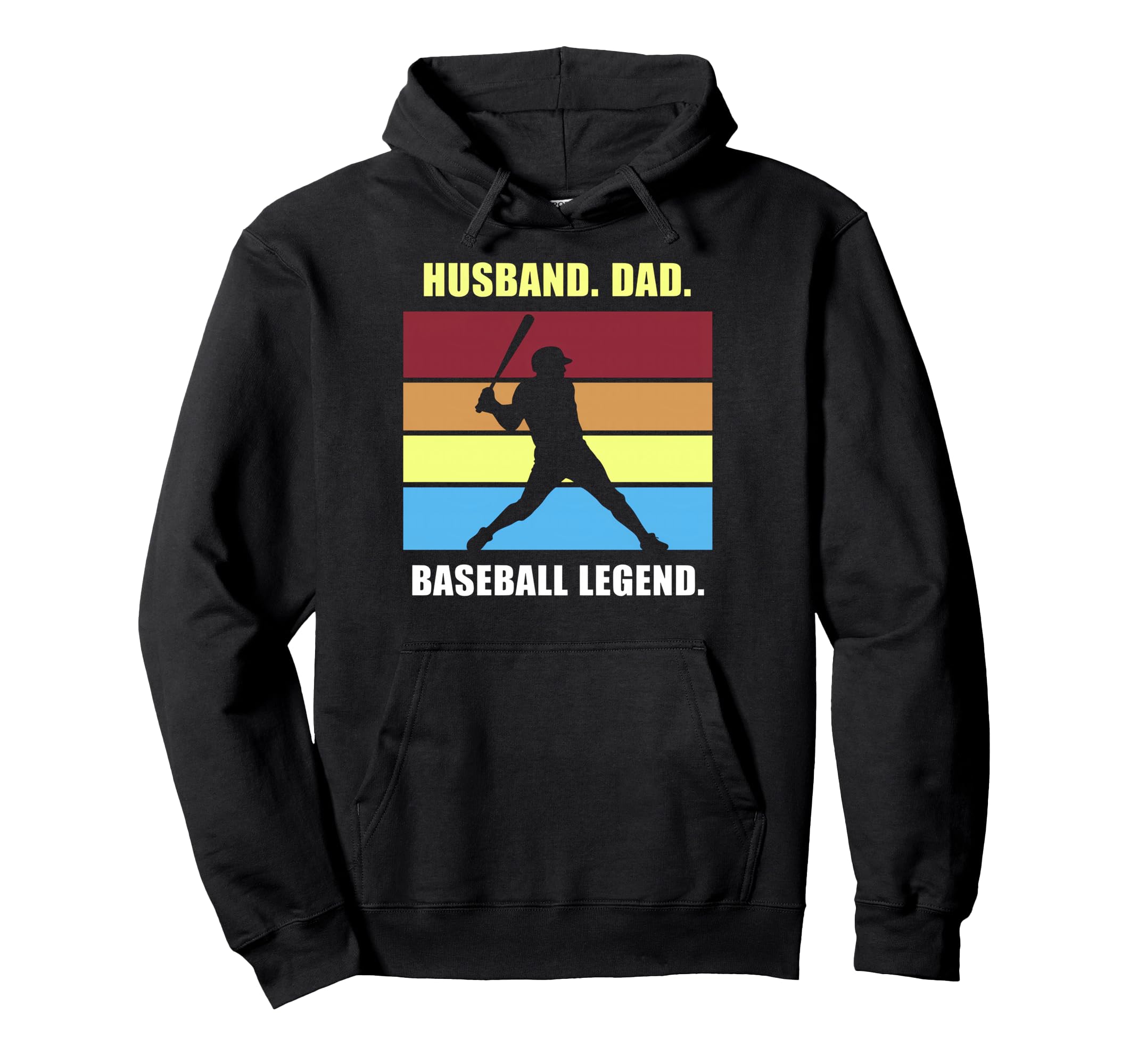 Husband Dad Baseball Legend Hoodie - Trendy Graphic Unisex - T-Shirt, Sweatshirt, Hoodie