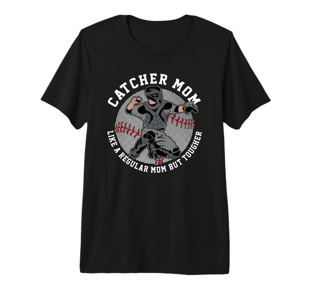 Baseball Catcher Mom Funny Phrase T-Shirt - Aesthetic Graphic for Adults - T-Shirt, Sweatshirt, Hoodie