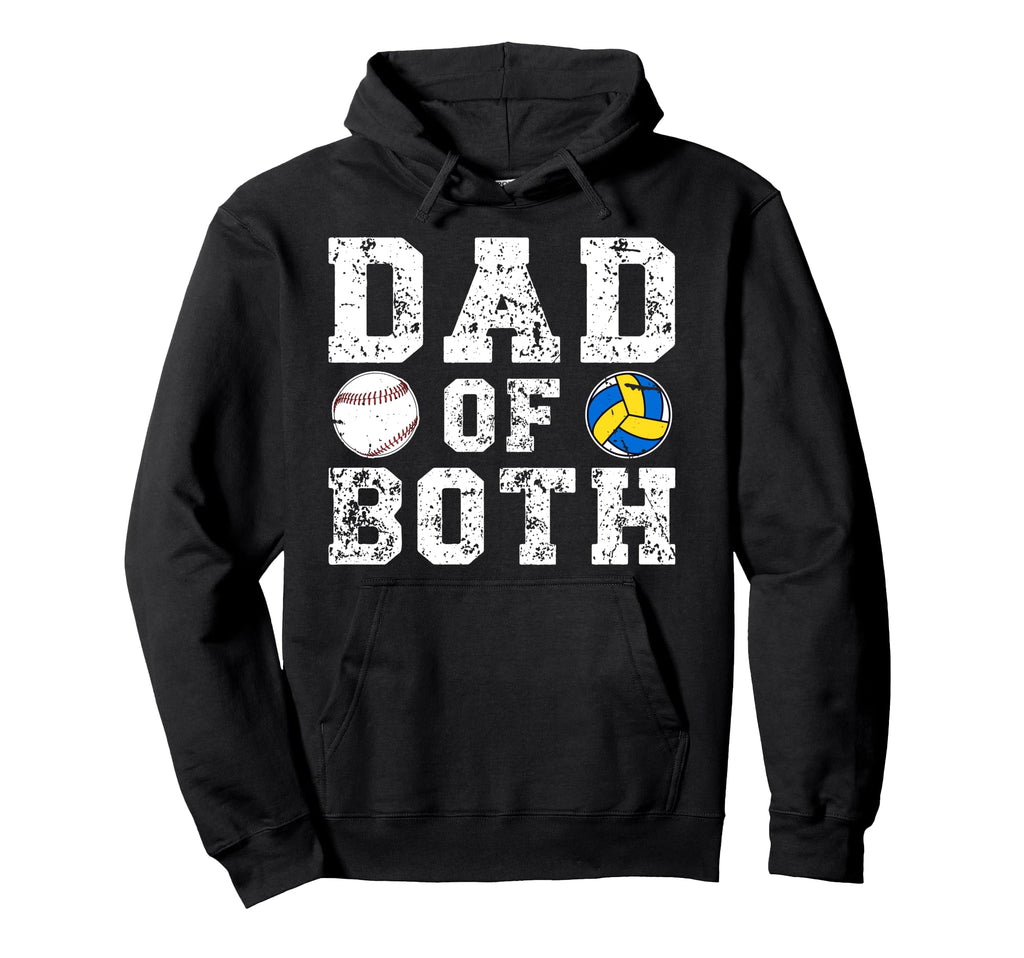 Dad Both Proud Volleyball Baseball Dad Hoodie - Unique Graphic for Adults - T-Shirt, Sweatshirt, Hoodie