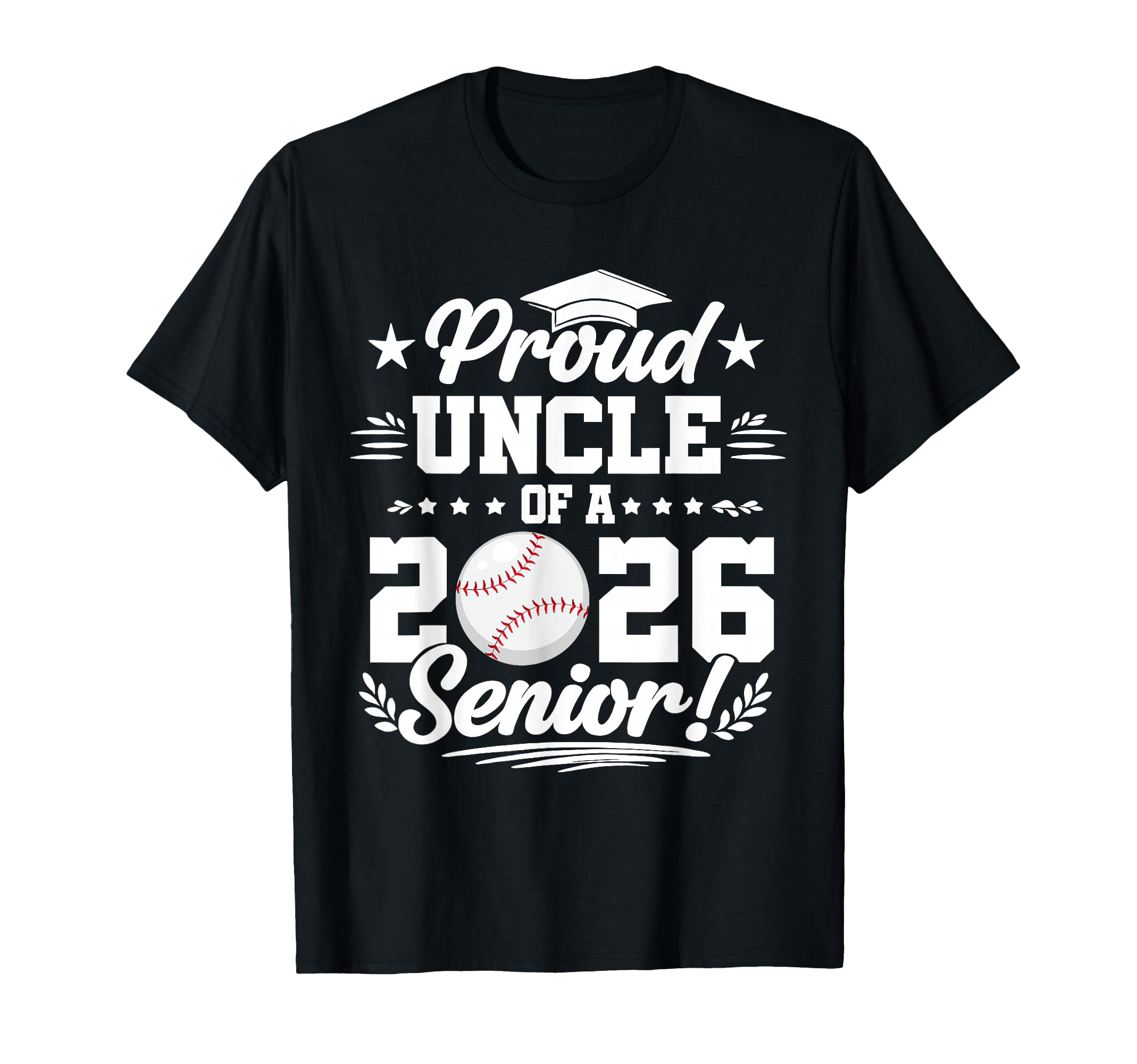 Proud Uncle 2026 Senior Baseball T-Shirt - Aesthetic Graphic for Adults - T-Shirt, Sweatshirt, Hoodie