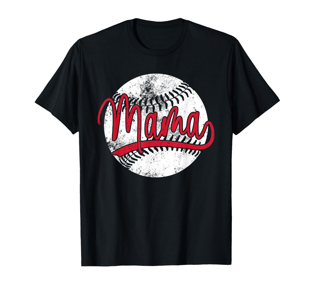 Baseball Mama Mothers Day Baseball T-Shirt - Casual Everyday Wear Unisex - T-Shirt, Sweatshirt, Hoodie