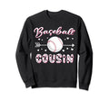 Baseball Cousin Baseball Sport Lover Sweatshirt - Unique Graphic Unisex - T-Shirt, Sweatshirt, Hoodie