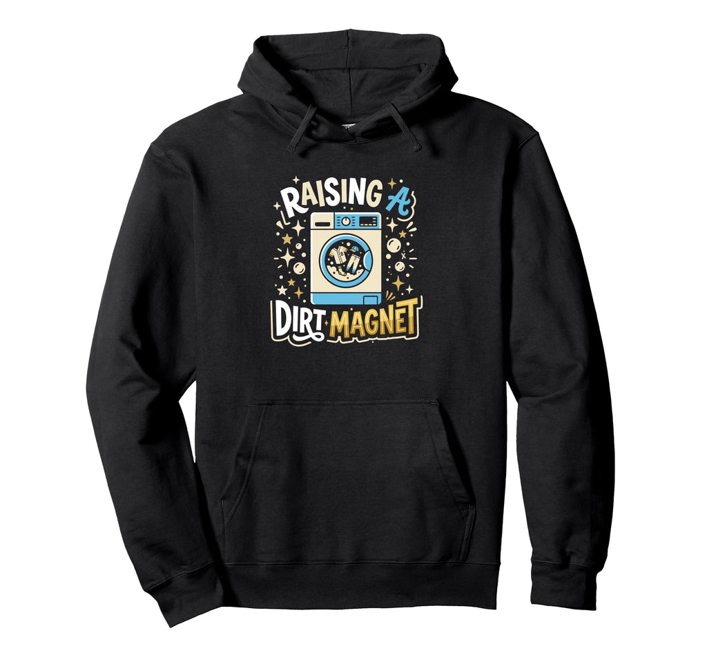 Raising Dirt Magnet Baseball Mom Hoodie - Unique Graphic for Adults - T-Shirt, Sweatshirt, Hoodie