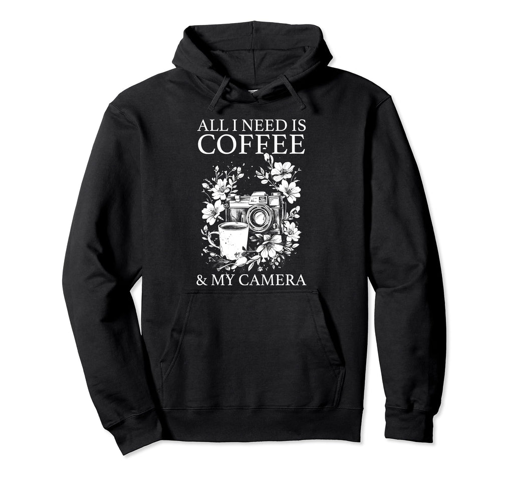 Photographer Coffee Camera Flowers Hoodie - Novelty Apparel Men Women - T-Shirt, Sweatshirt, Hoodie