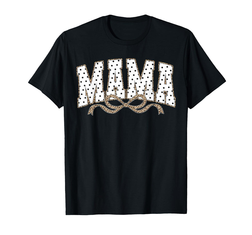 Mama Leopard Bow Polka Dot Mama Mommy T-Shirt - Trendy Graphic Unisex - T-Shirt, Sweatshirt, Hoodie