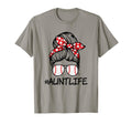 Funny Mothers Day Baseball Aunt Life T-Shirt - Streetwear Style Men Women - T-Shirt, Sweatshirt, Hoodie