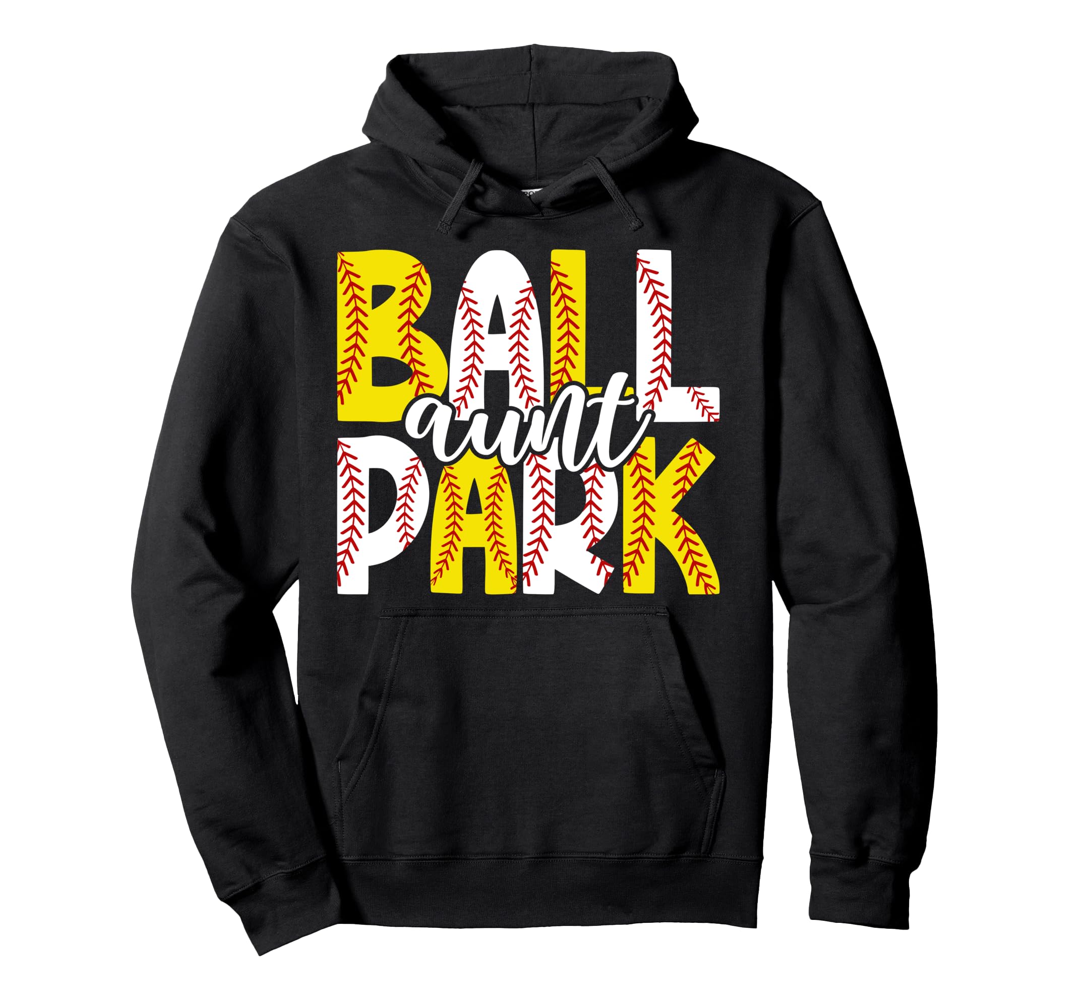 Ballpark Aunt Softball Baseball Aunt Ballers Hoodie - Trendy Graphic Unisex - T-Shirt, Sweatshirt, Hoodie