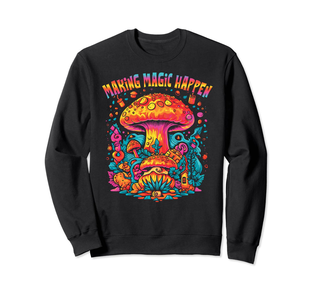 Magic Mushrooms Psychedelic Trip Sweatshirt - Trendy Graphic Unisex - T-Shirt, Sweatshirt, Hoodie