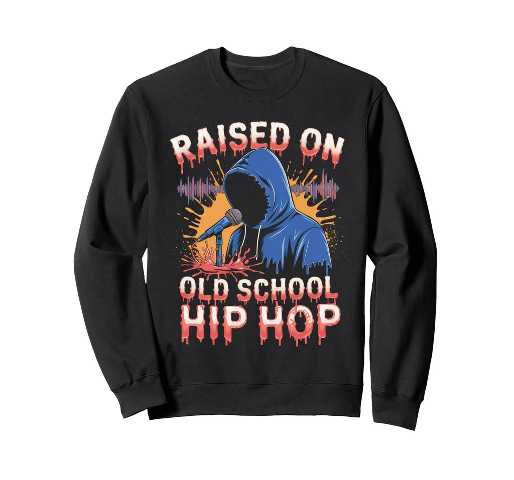 Raised Old School Hip Hop Cassette Sweatshirt - Novelty Apparel Unisex - T-Shirt, Sweatshirt, Hoodie