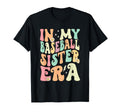 My Baseball Sister Era Funny Groovy T-Shirt - Minimalist Print Unisex - T-Shirt, Sweatshirt, Hoodie