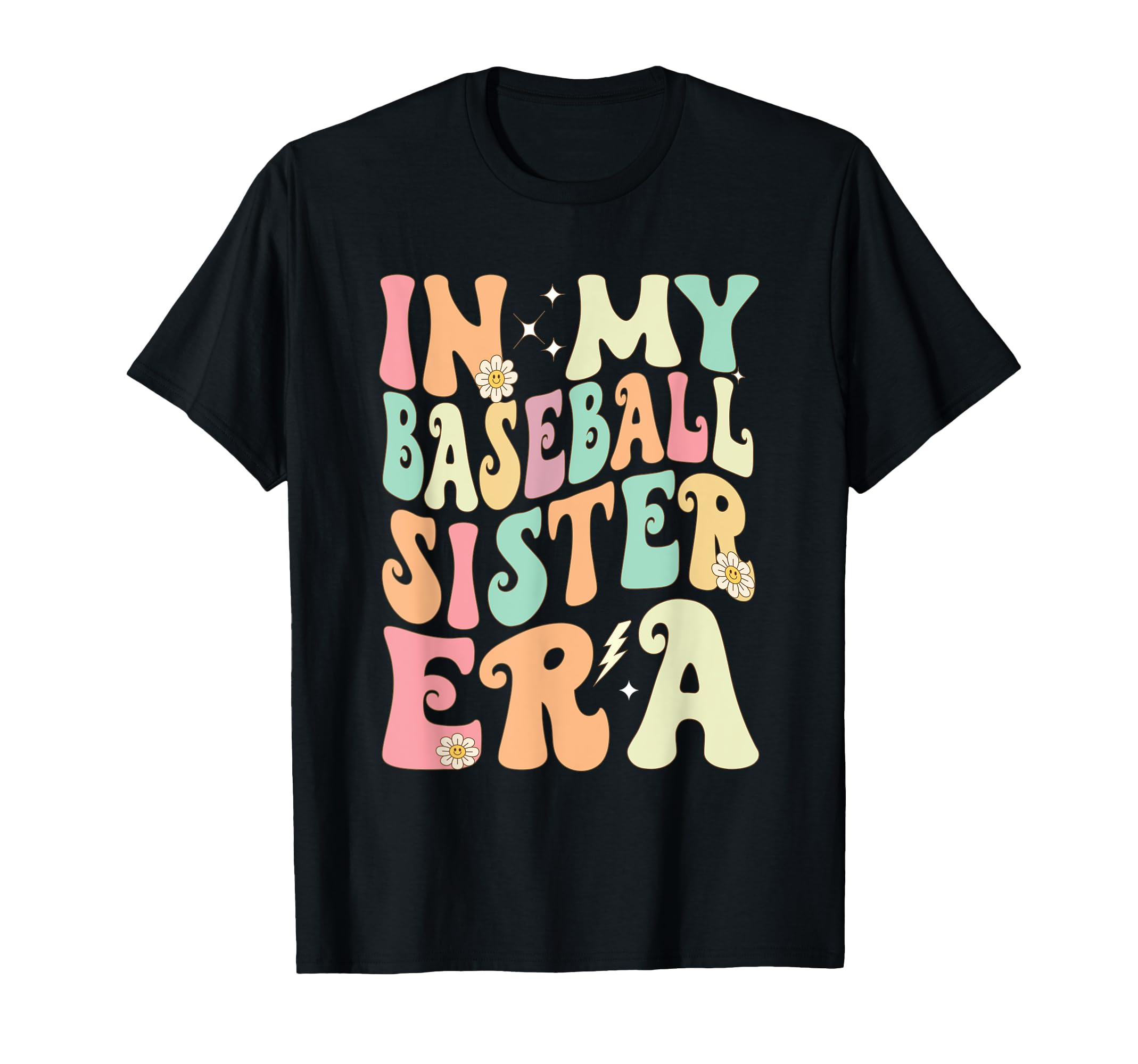 My Baseball Sister Era Funny Groovy T-Shirt - Minimalist Print Unisex - T-Shirt, Sweatshirt, Hoodie