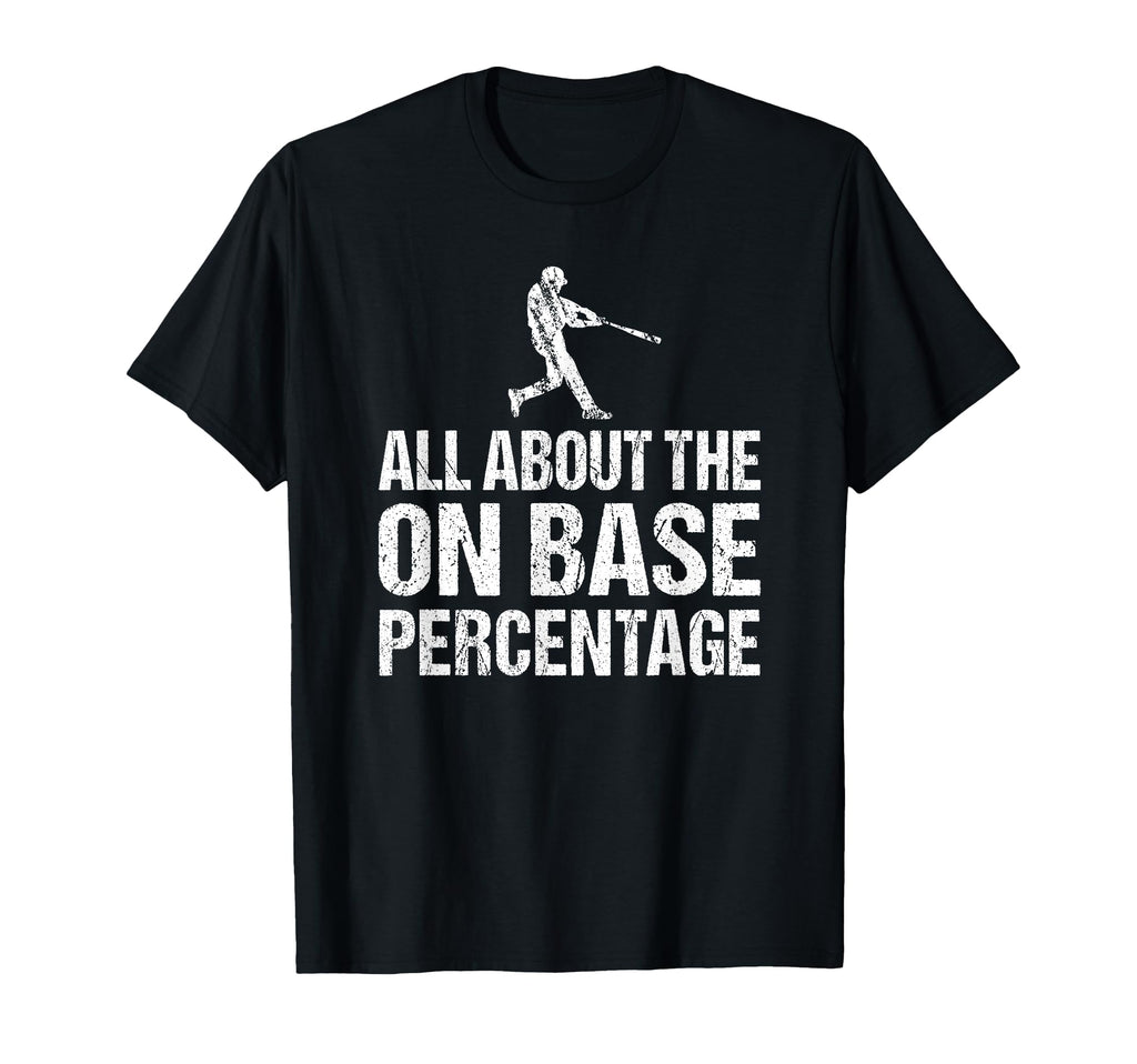 Baseball Player Funny Base Percentage T-Shirt - Trendy Graphic for Adults - T-Shirt, Sweatshirt, Hoodie