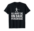 Baseball Player Funny Base Percentage T-Shirt - Trendy Graphic for Adults - T-Shirt, Sweatshirt, Hoodie