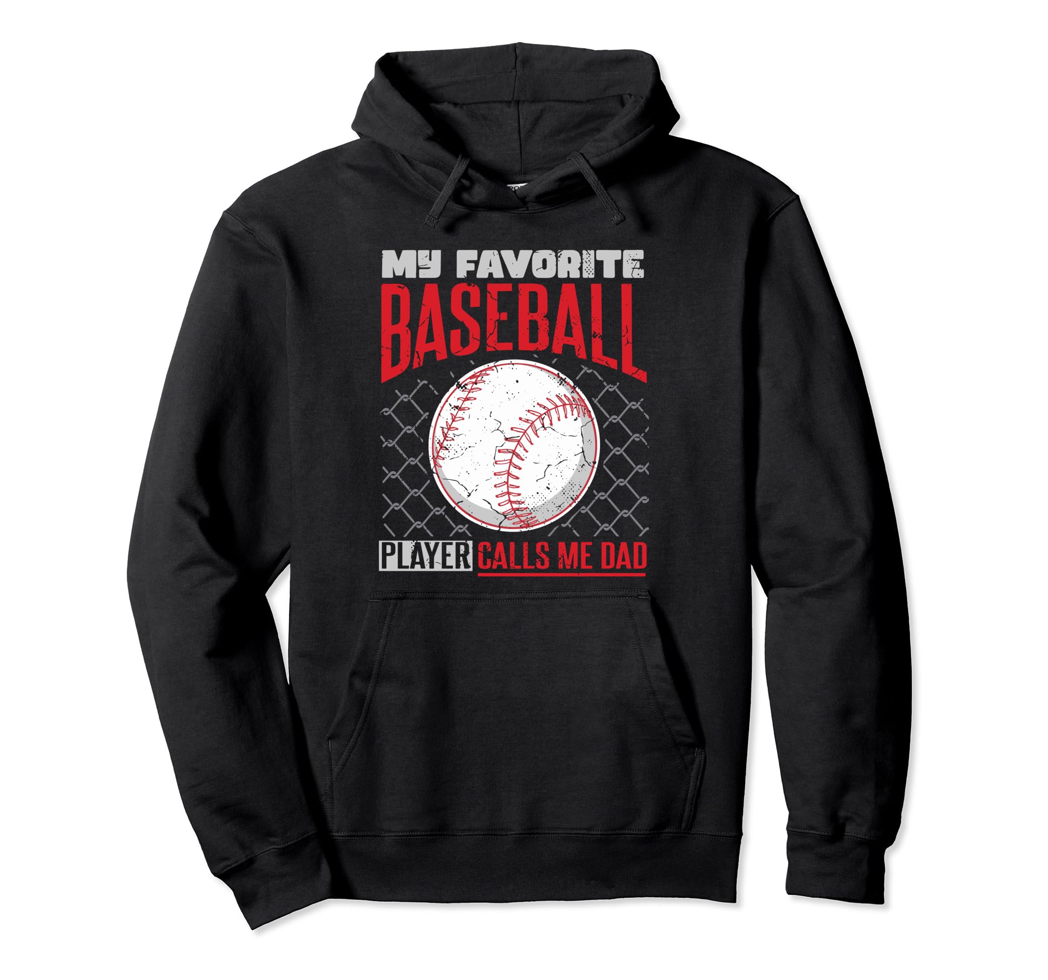 Baseball Dad My Favorite Baseball Player Hoodie - Novelty Apparel Unisex - T-Shirt, Sweatshirt, Hoodie