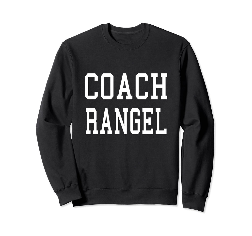 Coach Rangel Custom Football Sweatshirt - Streetwear Style for Adults - T-Shirt, Sweatshirt, Hoodie