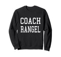 Coach Rangel Custom Football Sweatshirt - Streetwear Style for Adults - T-Shirt, Sweatshirt, Hoodie