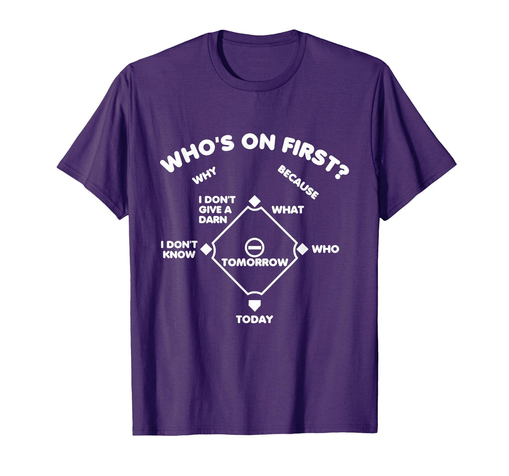 Whos First Rounded Font Funny T-Shirt - Fun Novelty Design for Adults - T-Shirt, Sweatshirt, Hoodie