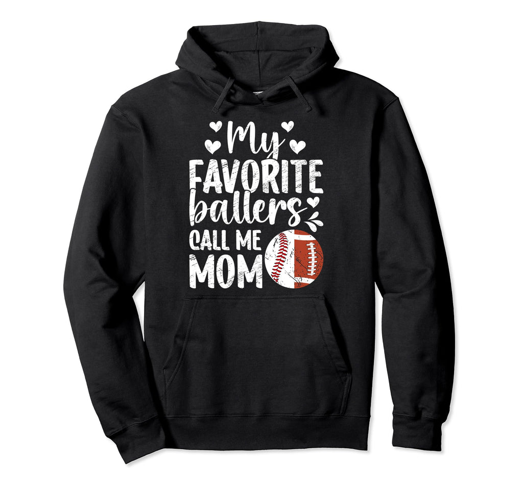 My Favorite Ballers Call Me Mom Football Hoodie - Minimalist Print Unisex - T-Shirt, Sweatshirt, Hoodie