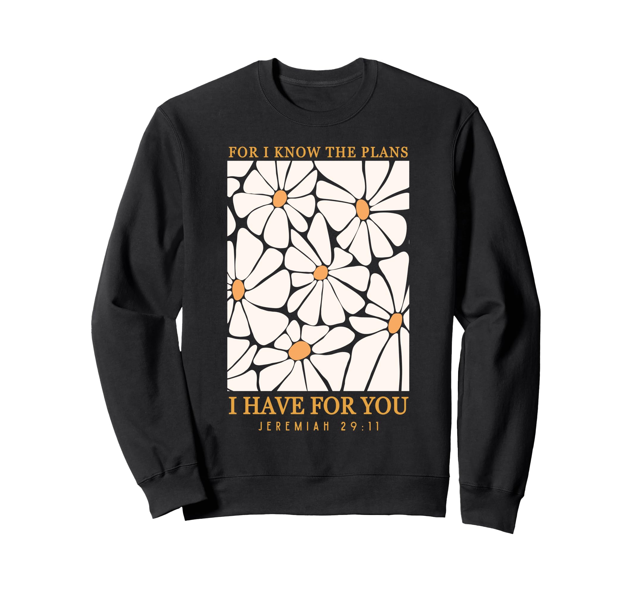 Jeremiah 29 11 Faith Christian Sweatshirt - Custom Art Print for Adults - T-Shirt, Sweatshirt, Hoodie