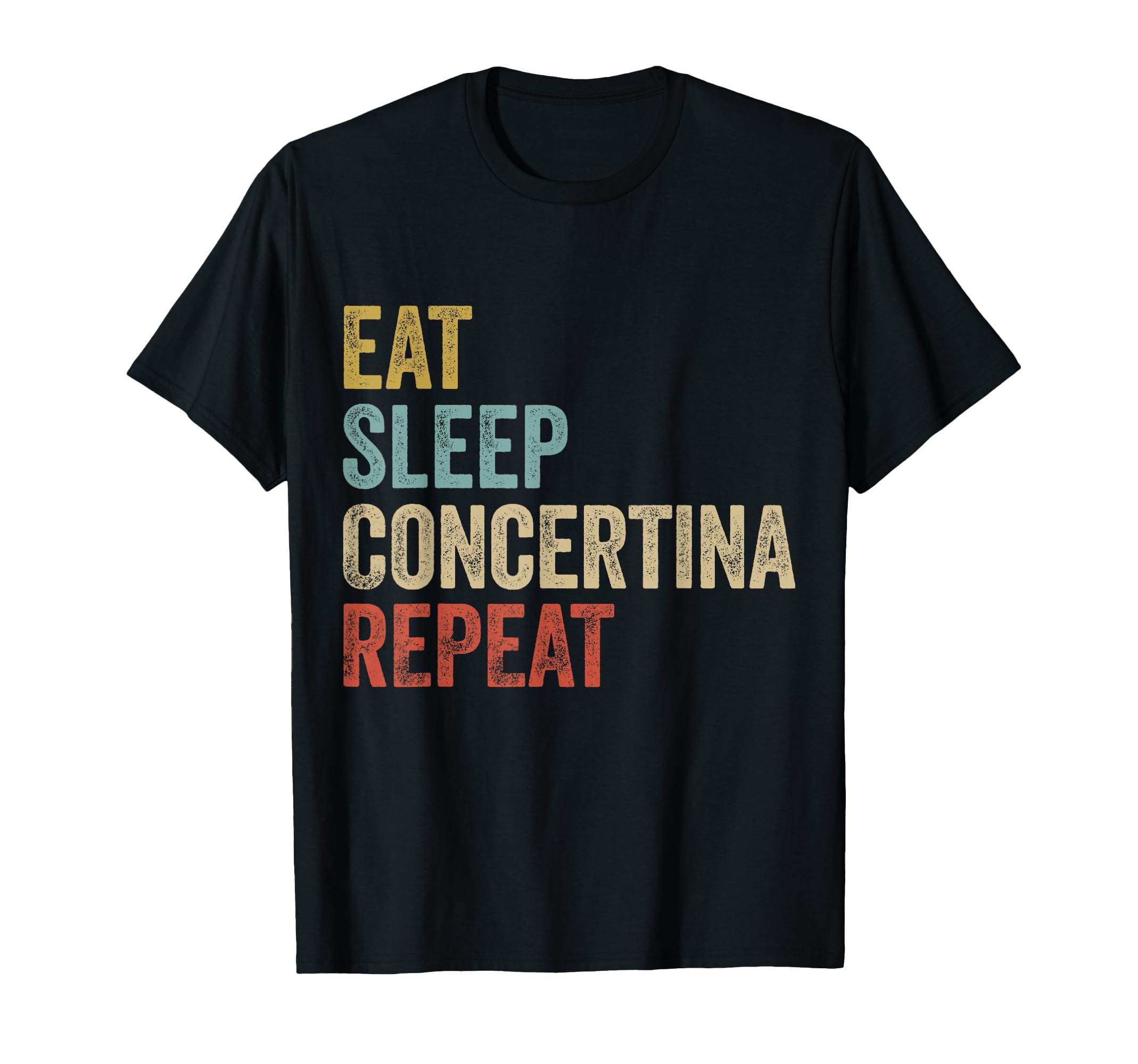 Eat Sleep Concertina Repeat Concertina T-Shirt - Custom Art Print Unisex - T-Shirt, Sweatshirt, Hoodie