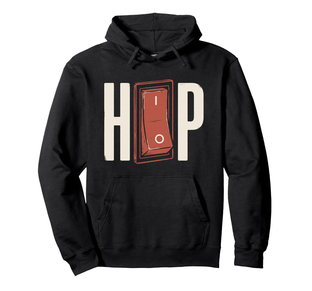 Hip Hop Light Switch Funny Old School Hoodie - Casual Everyday Wear Unisex - T-Shirt, Sweatshirt, Hoodie