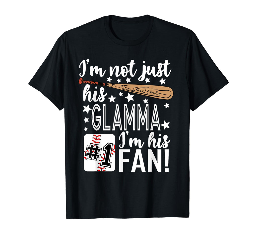 Im Not Just His Glamma Im His 1 Fan T-Shirt - Aesthetic Graphic Unisex - T-Shirt, Sweatshirt, Hoodie