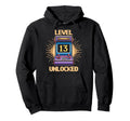 Level 13 Unlock Birthday Gamer 13 Year Hoodie - Trendy Graphic for Adults - T-Shirt, Sweatshirt, Hoodie