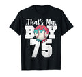 Thats My Baseball 75 Number Mom Dad 75 T-Shirt - Fun Novelty Design Unisex - T-Shirt, Sweatshirt, Hoodie