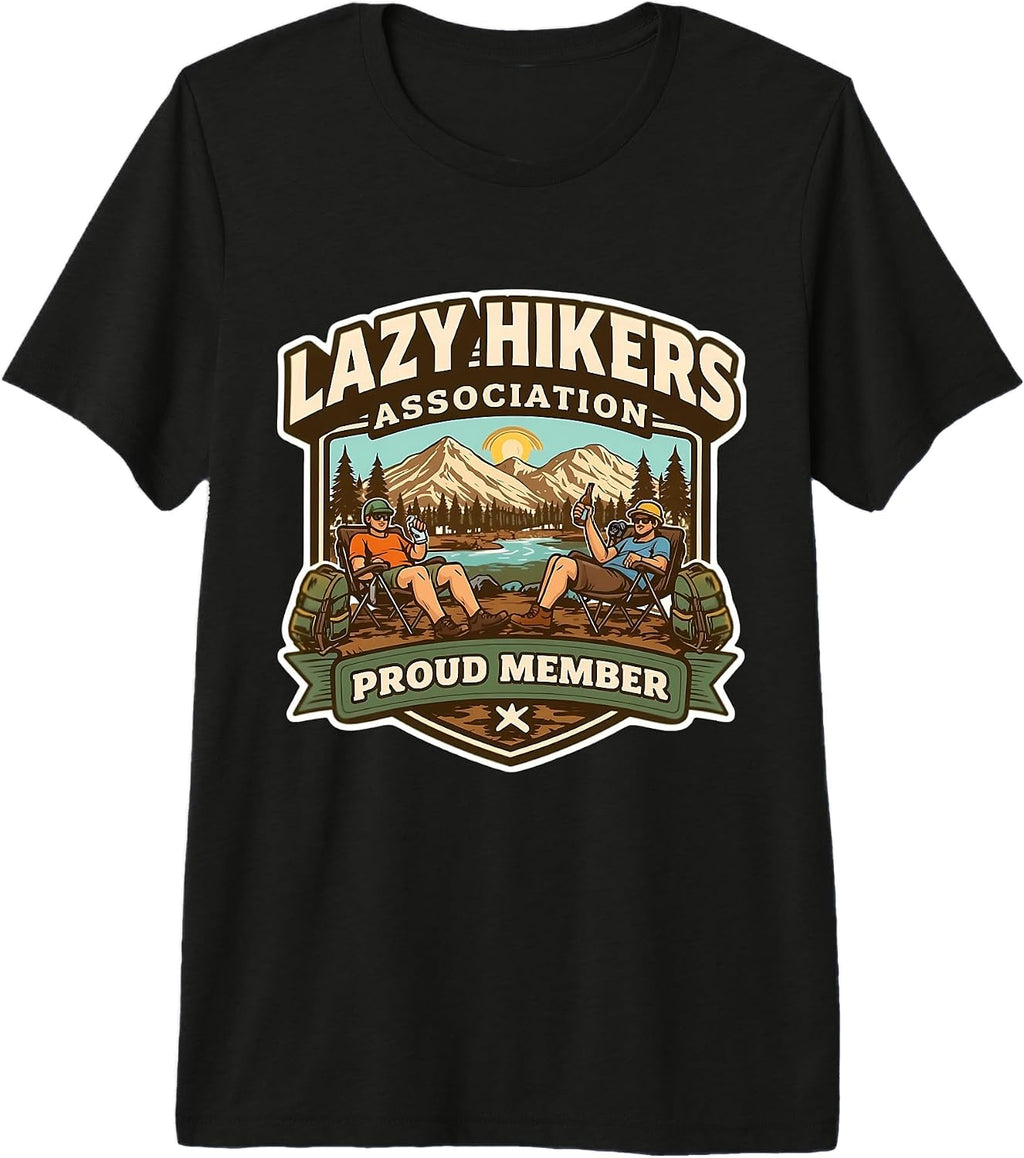 Lazy Hikers Association Proud Members Funny Merch - Adult & Kids T-Shirts, Sweatshirts & Hoodies apparel design preview 1