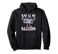Hip Hop Rap Is My Religion Boombox Hoodie - Custom Art Print Unisex - T-Shirt, Sweatshirt, Hoodie