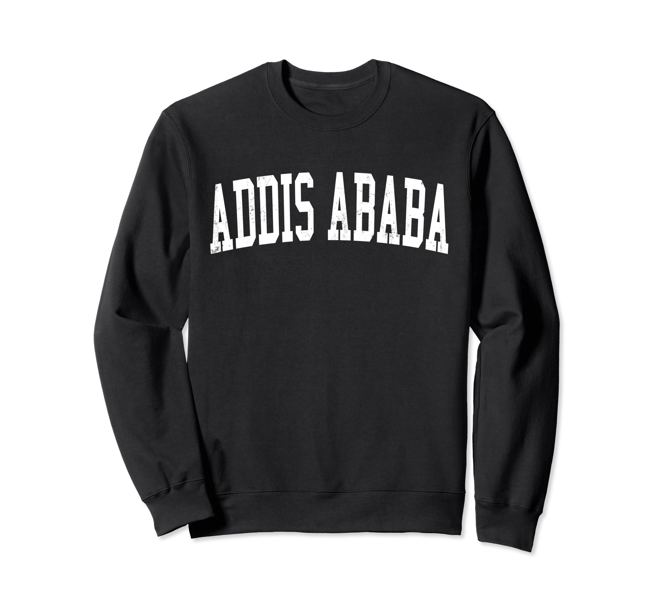 Addis Ababa Ethiopia Distressed White Sweatshirt - Graphic Print Men Women - T-Shirt, Sweatshirt, Hoodie