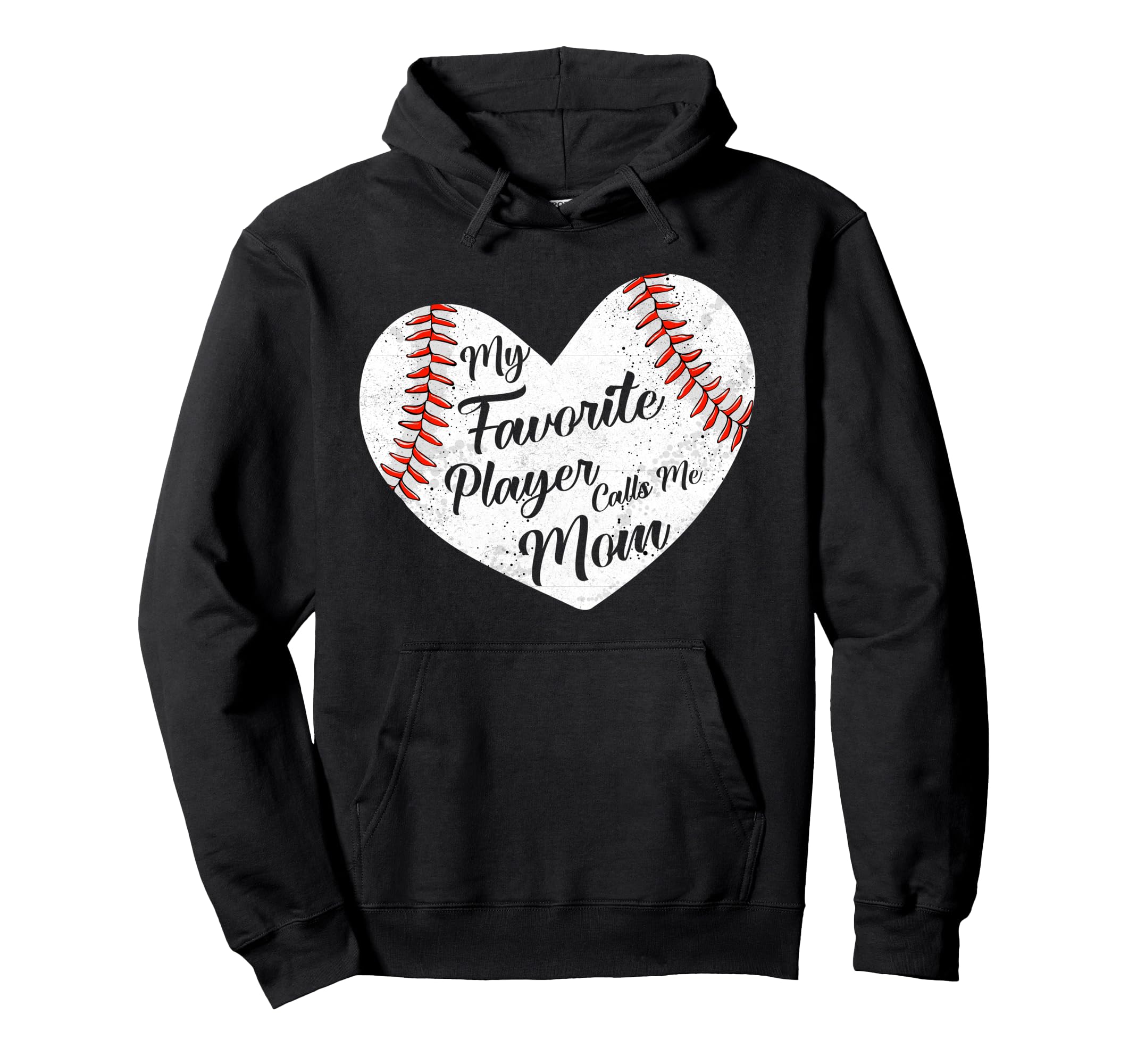 My Favorite Baseball Player Calls Me Mom Hoodie - Trendy Graphic Men Women - T-Shirt, Sweatshirt, Hoodie