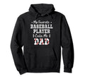 My Favorite Baseball Player Calls Me Hoodie - Fun Novelty Design Men Women - T-Shirt, Sweatshirt, Hoodie