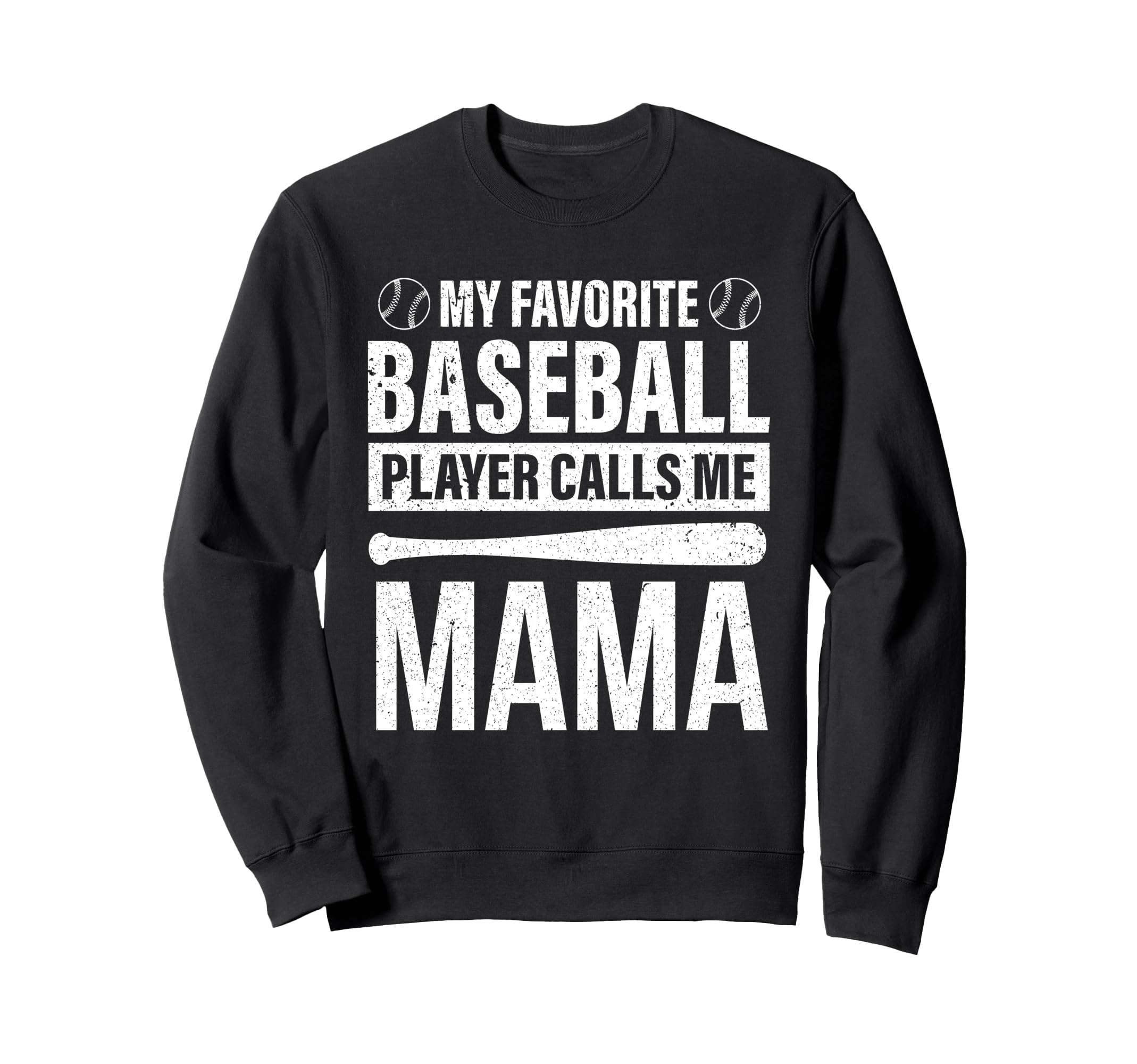 My Favorite Baseball Player Calls Sweatshirt - Novelty Apparel for Adults - T-Shirt, Sweatshirt, Hoodie