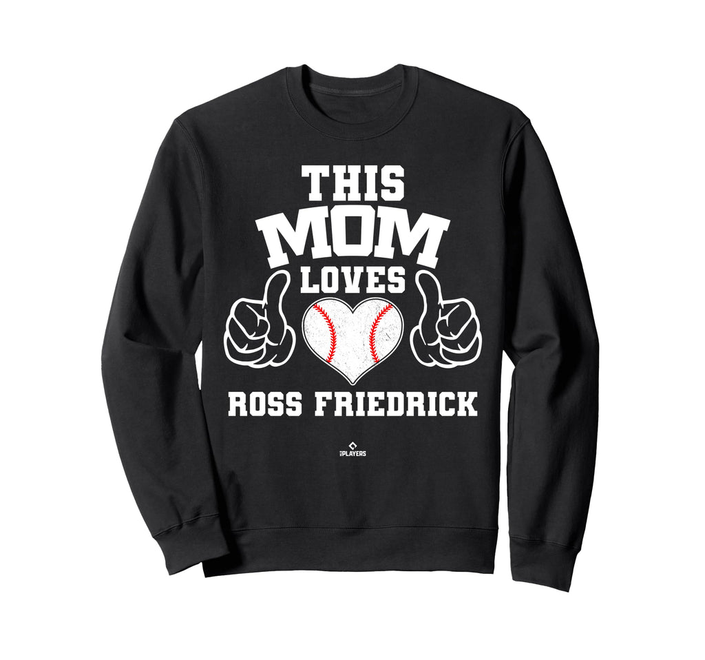This Mom Loves Ross Friedrick Sweatshirt - Trendy Graphic Men Women - T-Shirt, Sweatshirt, Hoodie