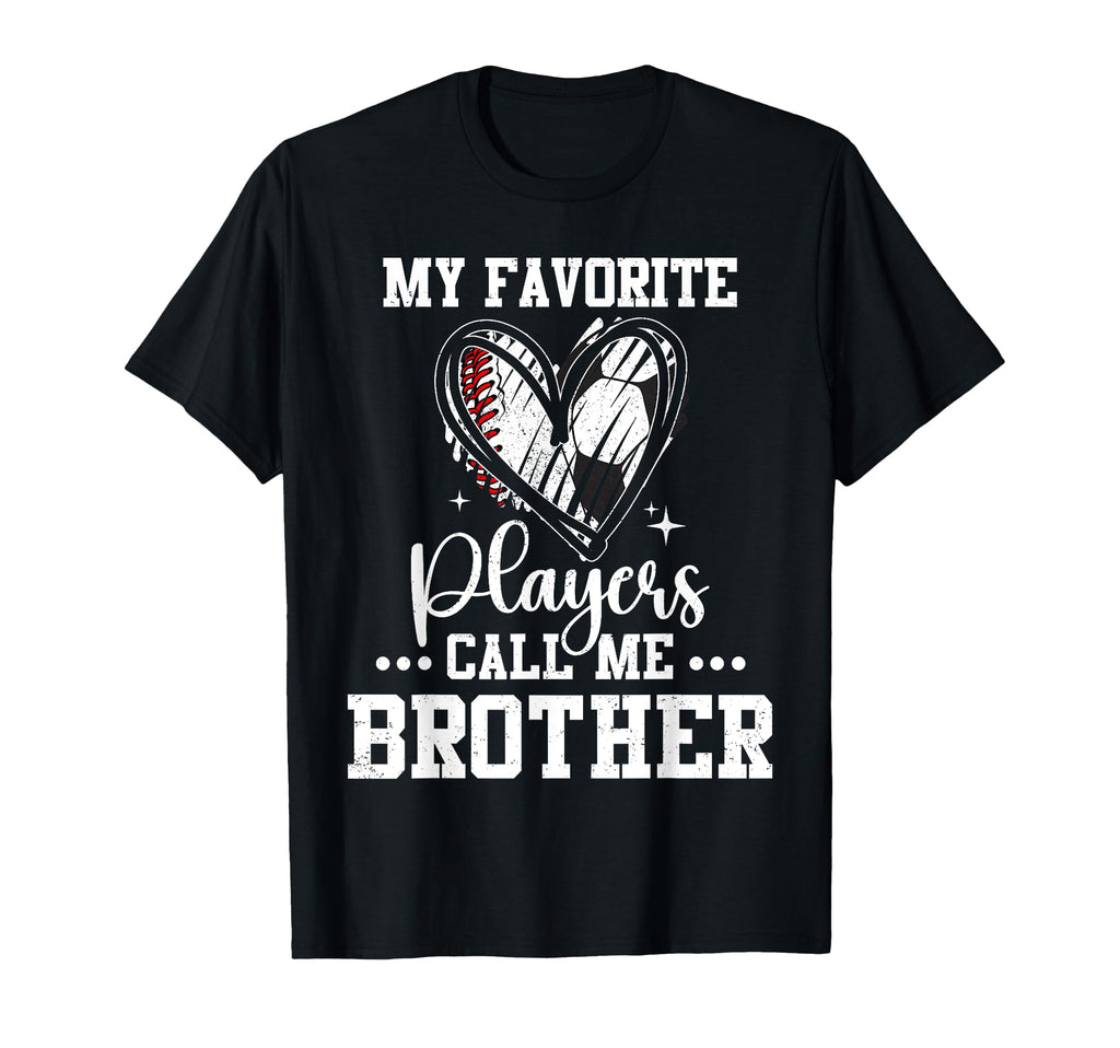 My Favorite Baseball Soccer Ball T-Shirt - Casual Everyday Wear Unisex - T-Shirt, Sweatshirt, Hoodie