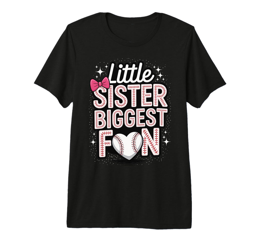 Little Sister Biggest Fan Baseball Tri T-Shirt - Custom Art Print Unisex - T-Shirt, Sweatshirt, Hoodie