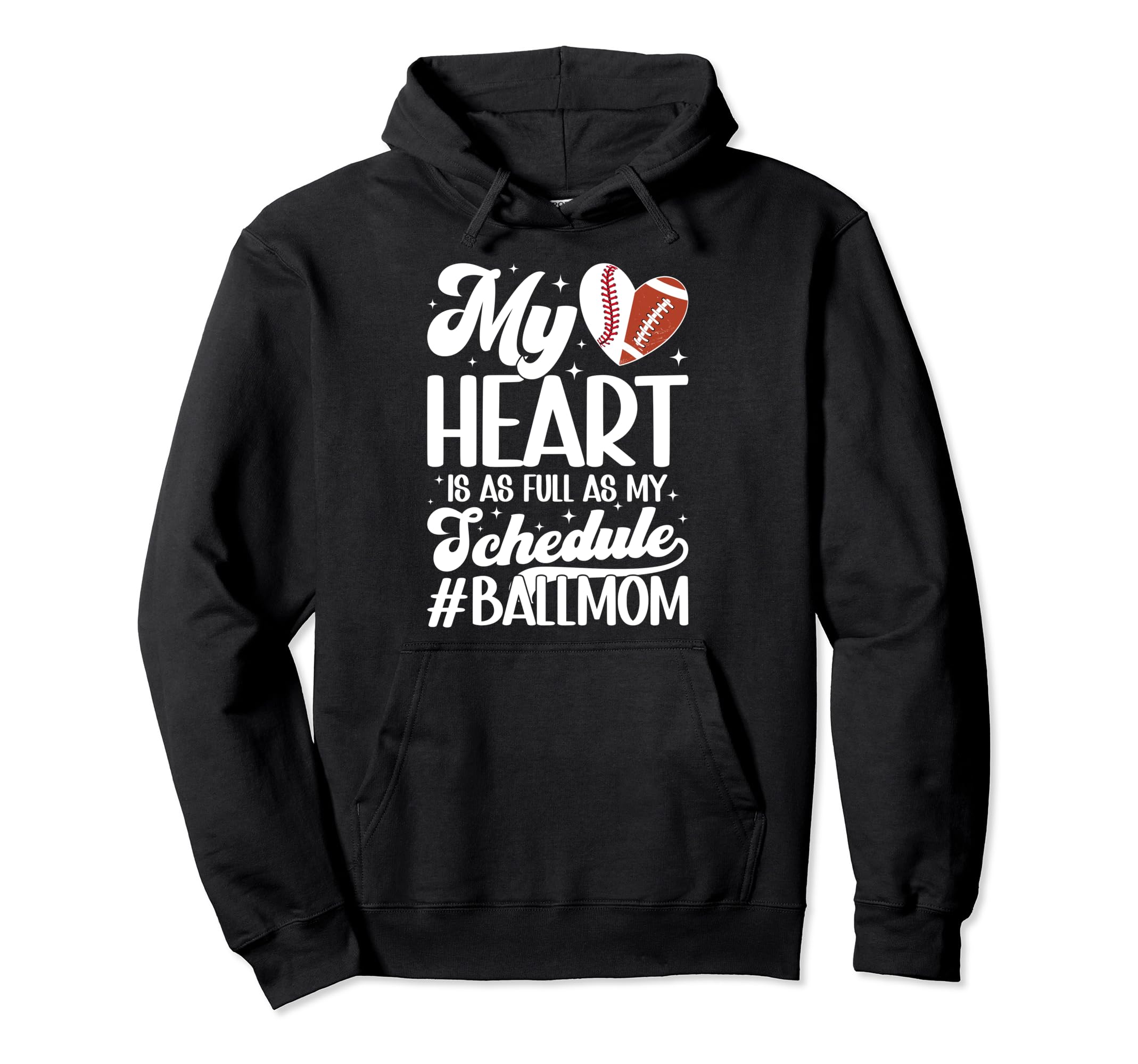 Ball Mom Proud Football Baseball Mom Hoodie - Novelty Apparel Unisex - T-Shirt, Sweatshirt, Hoodie