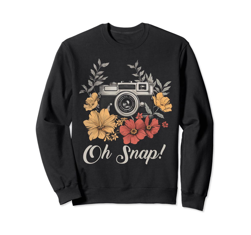 Photographer Oh Snap Funny Camera Sweatshirt - Streetwear Style Unisex - T-Shirt, Sweatshirt, Hoodie
