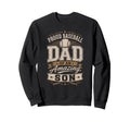 Proud Baseball Dad Amazing Son Sweatshirt - Custom Art Print Unisex - T-Shirt, Sweatshirt, Hoodie