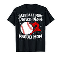 Proud Baseball And Dance Mom Baseball T-Shirt - Trendy Graphic Unisex - T-Shirt, Sweatshirt, Hoodie