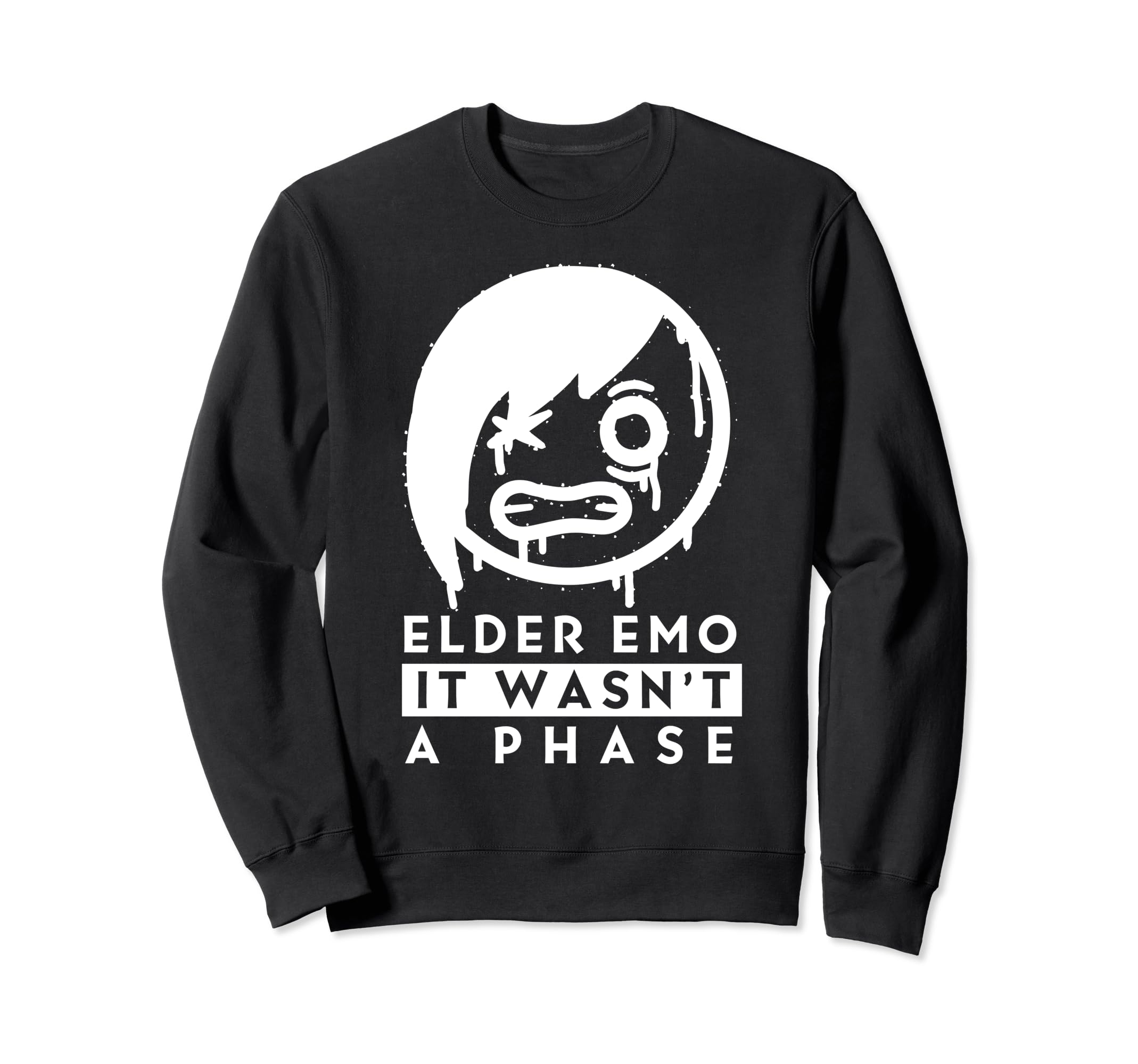Elder Emo It Wasnt Phase Goth Emo Fan Sweatshirt - Unique Graphic Unisex - T-Shirt, Sweatshirt, Hoodie
