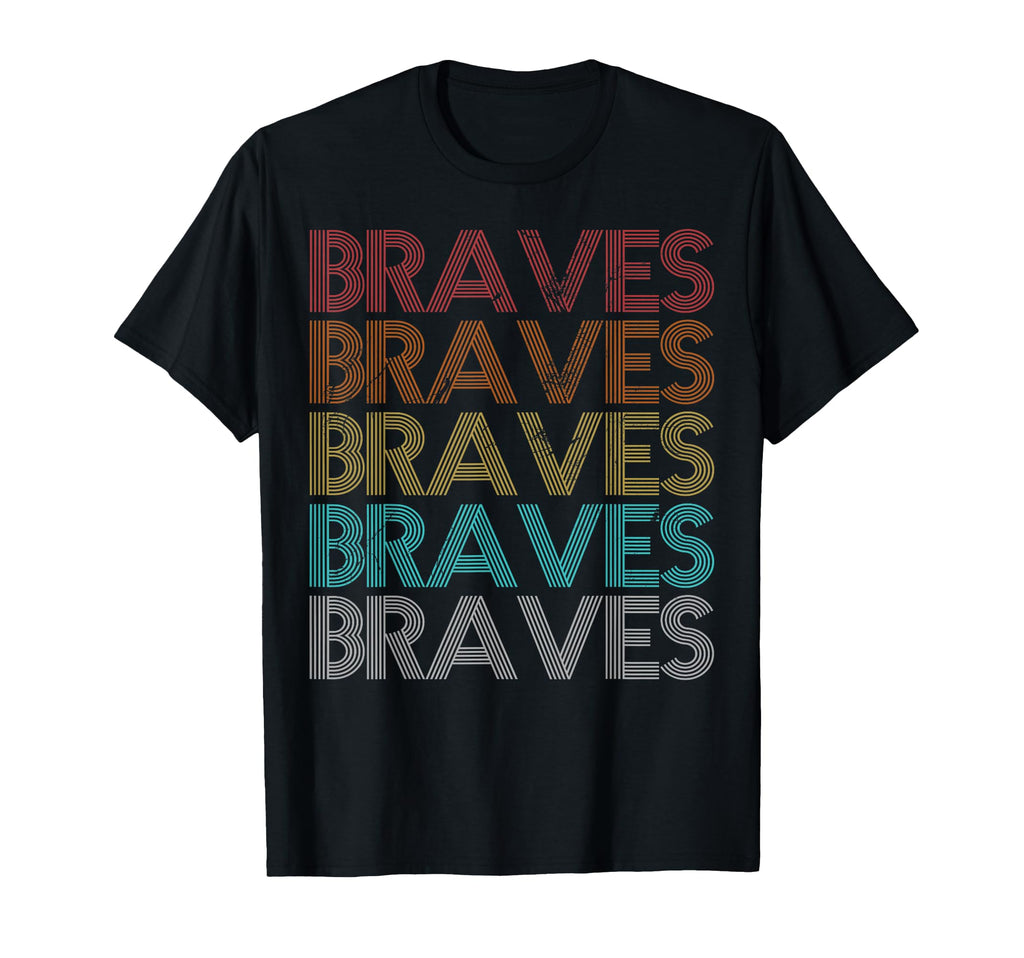 Braves T-Shirt - Novelty Apparel Unisex - T-Shirt, Sweatshirt, Hoodie