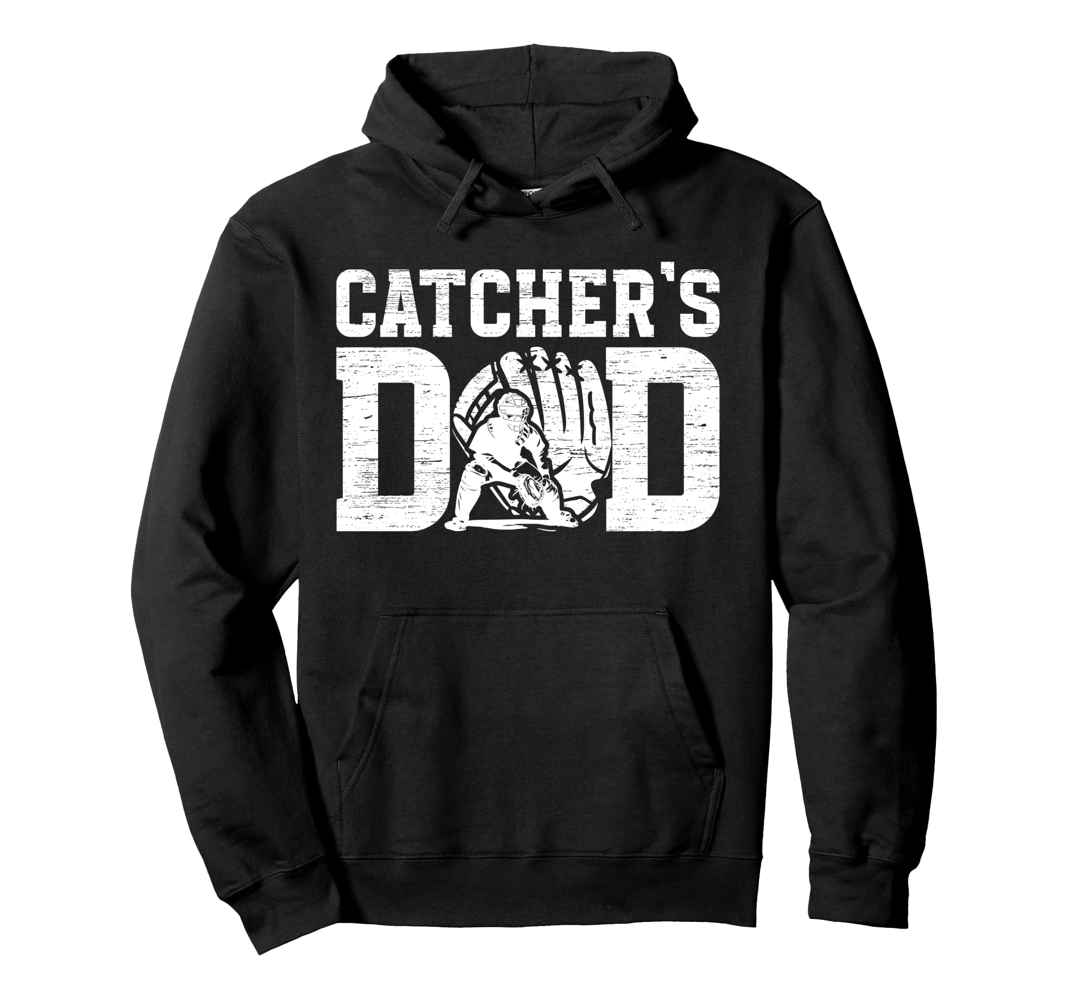 Baseball Catcher Dad Baseball Hoodie - Fun Novelty Design for Adults - T-Shirt, Sweatshirt, Hoodie