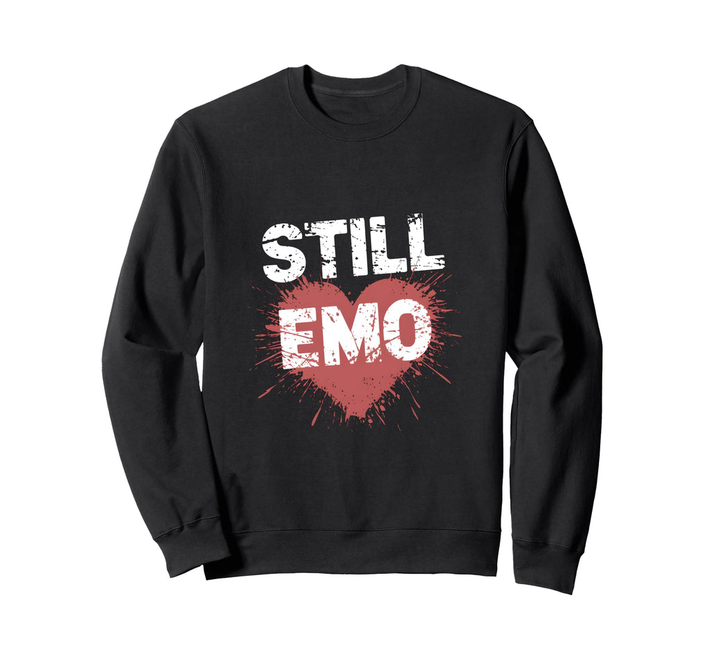 Still Emo Y2K 2000S Aesthetic Emo Grunge Sweatshirt - Unique Graphic Unisex - T-Shirt, Sweatshirt, Hoodie