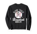 Proud Baseball Mom Game Day Livin Sweatshirt - Unique Graphic Men Women - T-Shirt, Sweatshirt, Hoodie