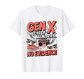 Gen X Lots Memories No Evidence Roller T-Shirt - Trendy Graphic for Adults - T-Shirt, Sweatshirt, Hoodie